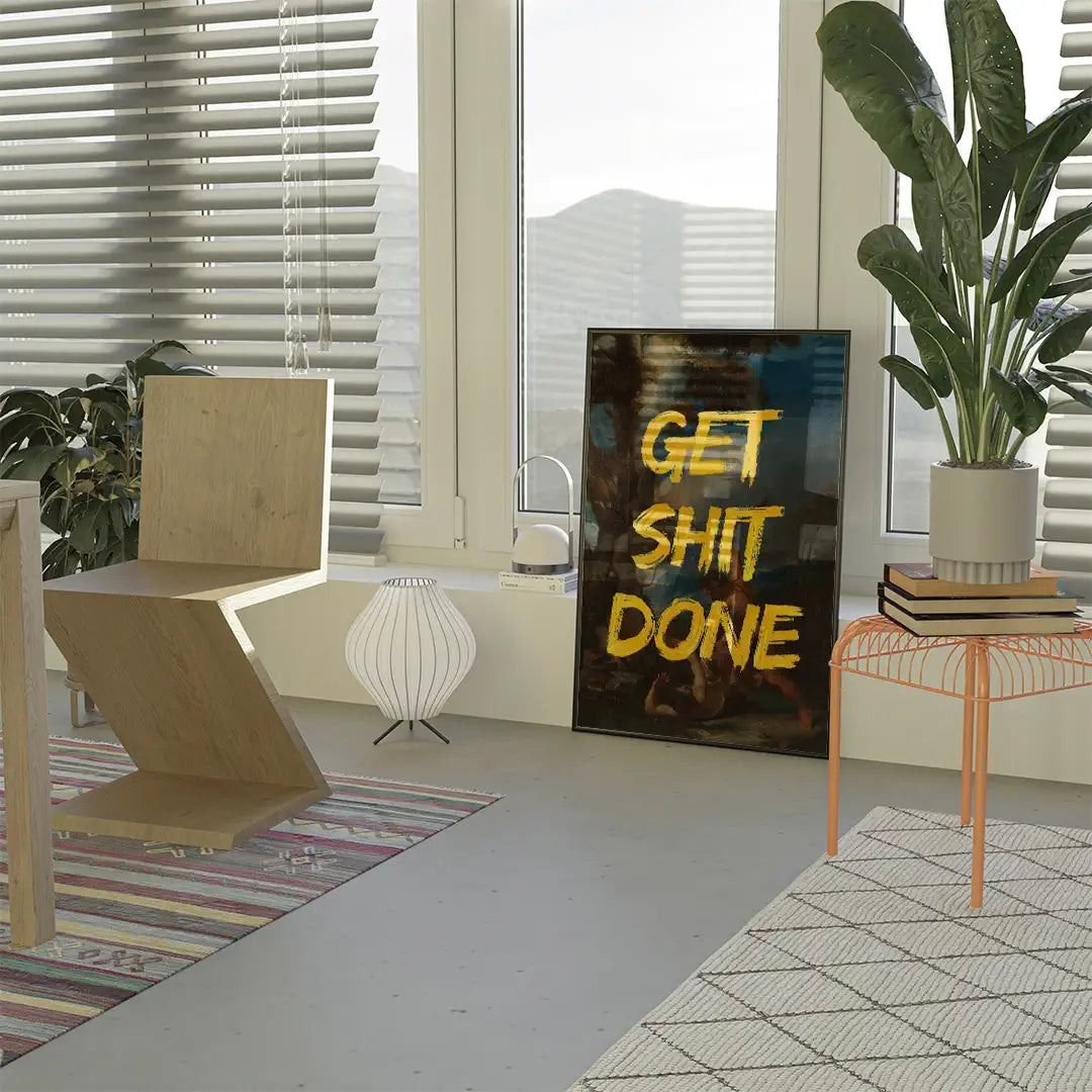 Get Shit Done
